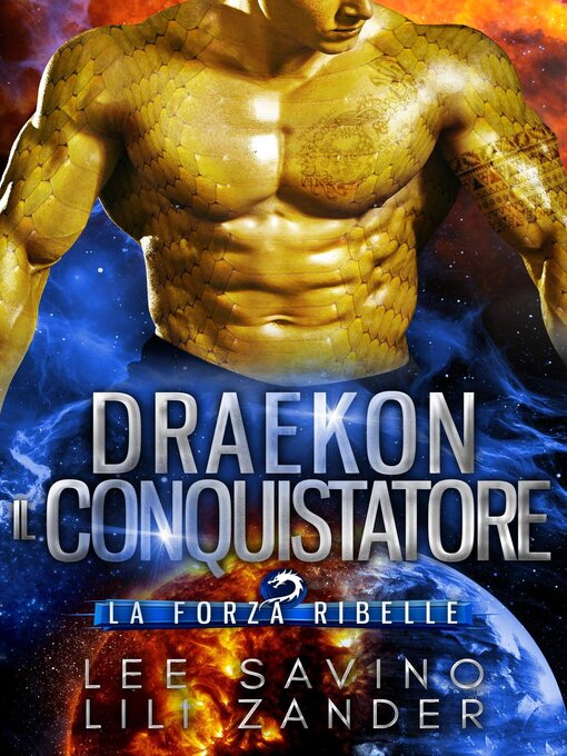 Title details for Draekon--Il Conquistatore by Lili Zander - Available